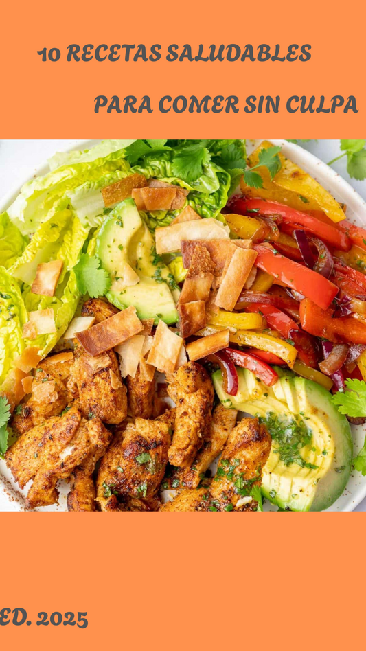 10 Recetas Saludables para comer sin culpa